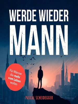 Werde wieder Mann - Audiobook
